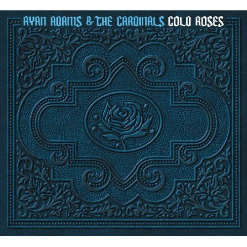 Ryan Adams & The Cardinals: Cold Roses (2005)